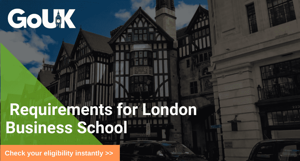 London Business School Admission Requirements