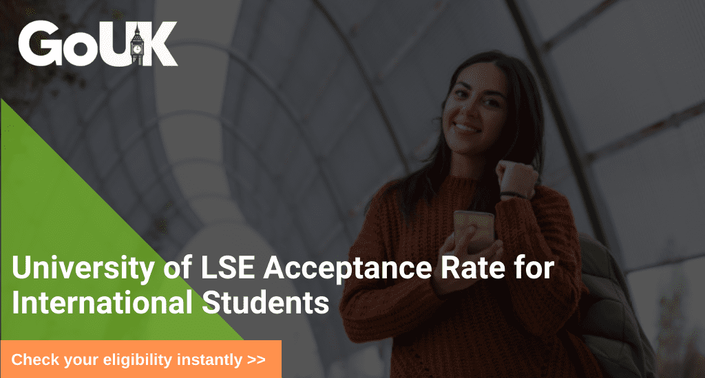 University of LSE Acceptance Rate for International Students LSE